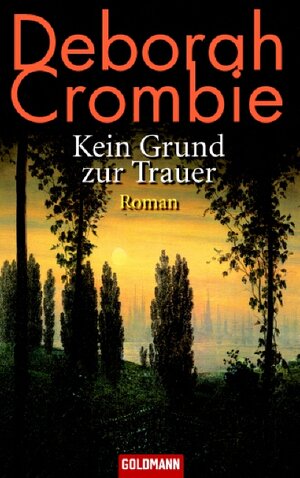 Kein Grund zur Trauer -: Roman