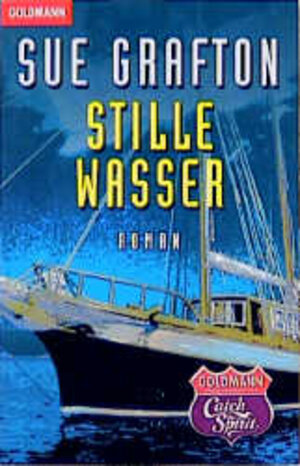 Buchcover Stille Wasser | Sue Grafton | EAN 9783442433582 | ISBN 3-442-43358-4 | ISBN 978-3-442-43358-2