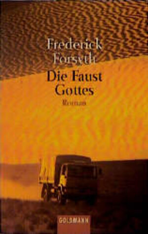 Buchcover Die Faust Gottes | Frederick Forsyth | EAN 9783442433940 | ISBN 3-442-43394-0 | ISBN 978-3-442-43394-0