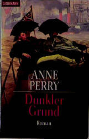 Buchcover Dunkler Grund | Anne Perry | EAN 9783442437740 | ISBN 3-442-43774-1 | ISBN 978-3-442-43774-0