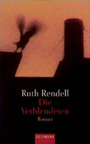 Buchcover Die Verblendeten | Ruth Rendell | EAN 9783442438129 | ISBN 3-442-43812-8 | ISBN 978-3-442-43812-9