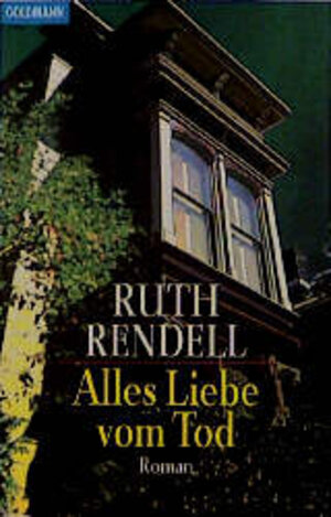 Buchcover Alles Liebe vom Tod | Ruth Rendell | EAN 9783442438136 | ISBN 3-442-43813-6 | ISBN 978-3-442-43813-6