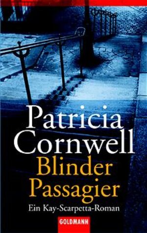 Blinder Passagier: Kay Scarpettas 10. Fall: Ein Kay-Scarpetta-Roman