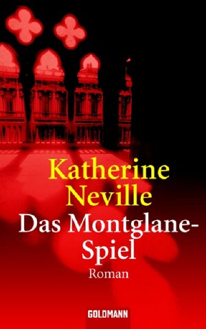Buchcover Das Montglane-Spiel | Katherine Neville | EAN 9783442442386 | ISBN 3-442-44238-9 | ISBN 978-3-442-44238-6