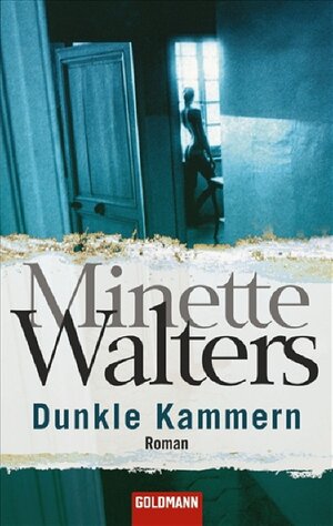 Dunkle Kammern : Roman. Goldmann 44250 ; 3442442508 Aus dem Engl. von Mechtild Sandberg-Ciletti,