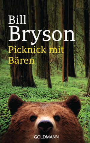 Buchcover Picknick mit Bären | Bill Bryson | EAN 9783442443956 | ISBN 3-442-44395-4 | ISBN 978-3-442-44395-6