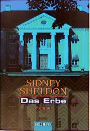 Buchcover Das Erbe | Sidney Sheldon | EAN 9783442444885 | ISBN 3-442-44488-8 | ISBN 978-3-442-44488-5