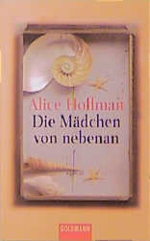 Buchcover Das Mädchen von nebenan | Alice Hoffman | EAN 9783442445820 | ISBN 3-442-44582-5 | ISBN 978-3-442-44582-0