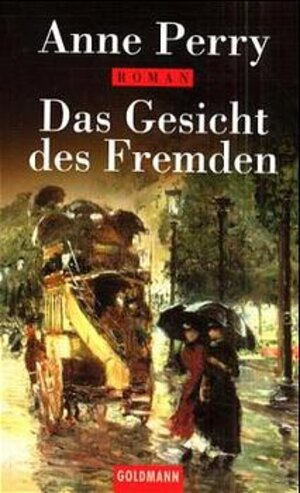 Buchcover Das Gesicht des Fremden | Anne Perry | EAN 9783442448098 | ISBN 3-442-44809-3 | ISBN 978-3-442-44809-8