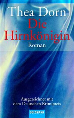 Die Hirnkönigin: Roman - Ausgezeichnet mit dem Deutschen Krimipreis