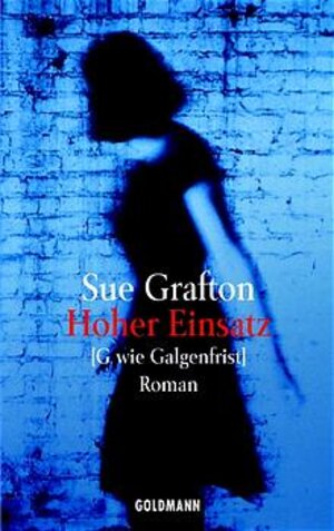 Buchcover Hoher Einsatz | Sue Grafton | EAN 9783442448555 | ISBN 3-442-44855-7 | ISBN 978-3-442-44855-5