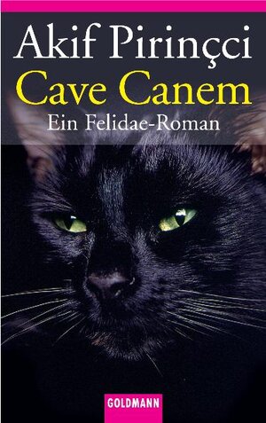 Buchcover Cave Canem | Akif Pirinçci | EAN 9783442449910 | ISBN 3-442-44991-X | ISBN 978-3-442-44991-0