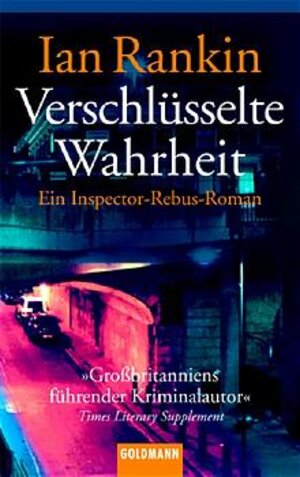 Verschlüsselte Wahrheit: der 5. Fall für Inspector Rebus: Ein Inspector-Rebus-Roman