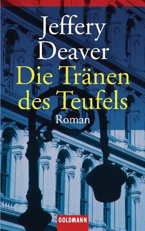 Die Tränen des Teufels: Roman