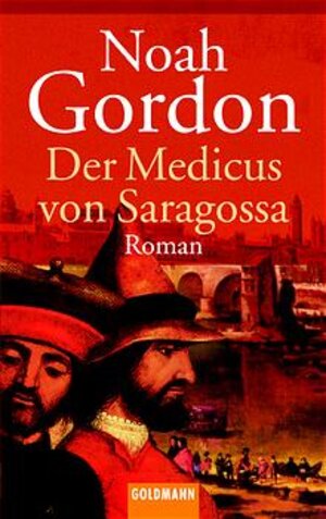 Der Medicus von Saragossa: Roman (Allemand)