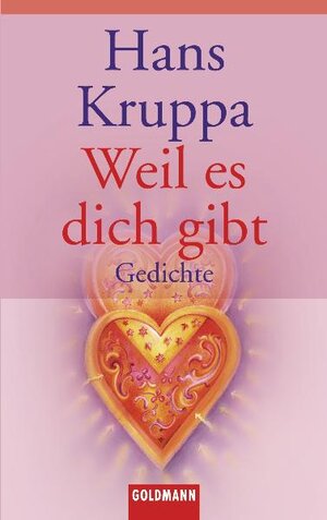 Buchcover Weil es dich gibt | Hans Kruppa | EAN 9783442451555 | ISBN 3-442-45155-8 | ISBN 978-3-442-45155-5