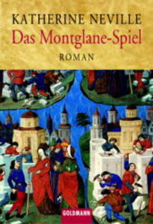 Buchcover Das Montglane-Spiel | Katherine Neville | EAN 9783442451876 | ISBN 3-442-45187-6 | ISBN 978-3-442-45187-6