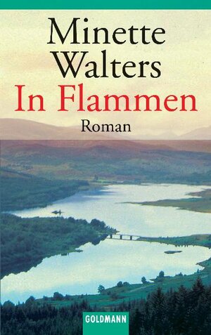 Buchcover In Flammen | Minette Walters | EAN 9783442452576 | ISBN 3-442-45257-0 | ISBN 978-3-442-45257-6