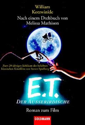Buchcover E.T. - Der Ausserirdische | William Kotzwinkle | EAN 9783442452996 | ISBN 3-442-45299-6 | ISBN 978-3-442-45299-6
