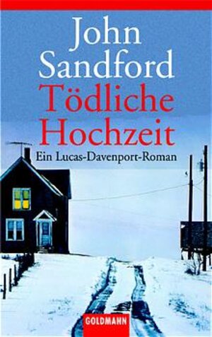 Buchcover Tödliche Hochzeit | John Sandford | EAN 9783442453221 | ISBN 3-442-45322-4 | ISBN 978-3-442-45322-1