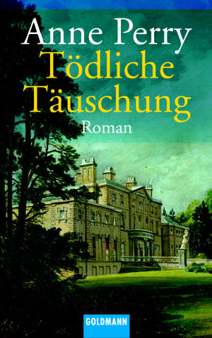 Buchcover Tödliche Täuschung | Anne Perry | EAN 9783442454143 | ISBN 3-442-45414-X | ISBN 978-3-442-45414-3