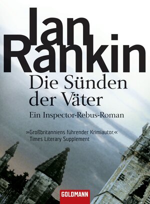 Die Sünden der Väter: der 9. Fall für Inspector Rebus