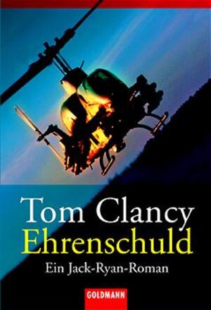 Ehrenschuld: Ein Jack-Ryan-Roman