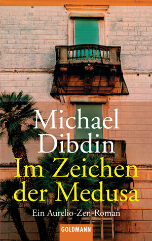 Im Zeichen der Medusa: Ein Aurelio-Zen-Roman