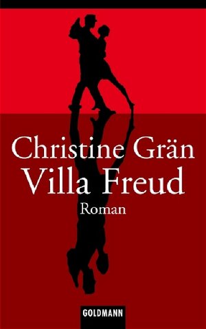 Buchcover Villa Freud | Christine Grän | EAN 9783442457229 | ISBN 3-442-45722-X | ISBN 978-3-442-45722-9