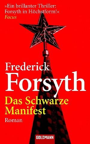 Buchcover Das Schwarze Manifest | Frederick Forsyth | EAN 9783442457526 | ISBN 3-442-45752-1 | ISBN 978-3-442-45752-6