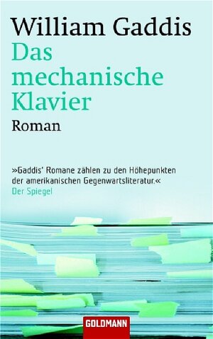 Buchcover Das mechanische Klavier | William Gaddis | EAN 9783442458561 | ISBN 3-442-45856-0 | ISBN 978-3-442-45856-1