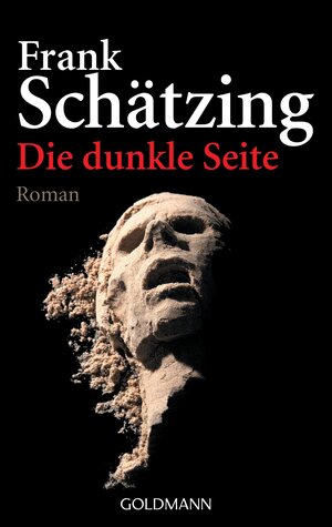 Buchcover Die dunkle Seite | Frank Schätzing | EAN 9783442458790 | ISBN 3-442-45879-X | ISBN 978-3-442-45879-0