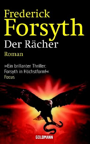Buchcover Der Rächer | Frederick Forsyth | EAN 9783442459506 | ISBN 3-442-45950-8 | ISBN 978-3-442-45950-6