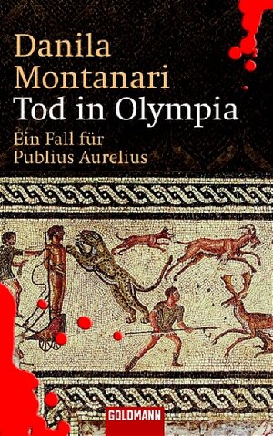 Tod in Olympia. Ein Fall für Publius Aurelius