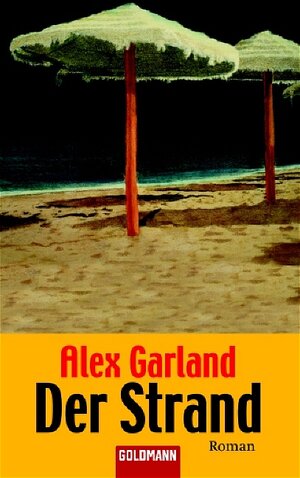 Buchcover Der Strand | Alex Garland | EAN 9783442460069 | ISBN 3-442-46006-9 | ISBN 978-3-442-46006-9