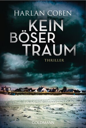 Buchcover Kein böser Traum | Harlan Coben | EAN 9783442460847 | ISBN 3-442-46084-0 | ISBN 978-3-442-46084-7
