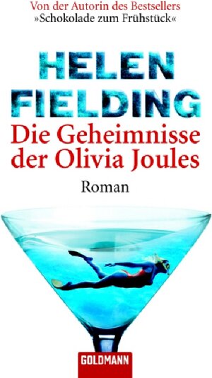 Die Geheimnisse der Olivia Joules: Roman