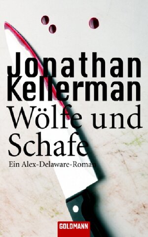 Buchcover Wölfe und Schafe | Jonathan Kellerman | EAN 9783442462773 | ISBN 3-442-46277-0 | ISBN 978-3-442-46277-3