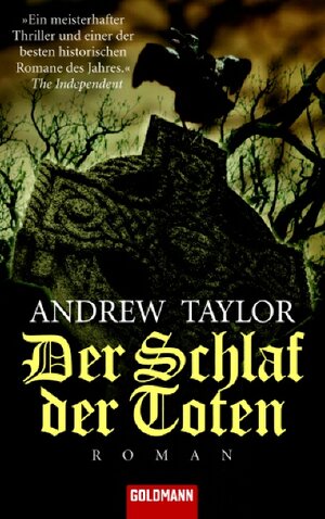 Buchcover Der Schlaf der Toten | Andrew Taylor | EAN 9783442464210 | ISBN 3-442-46421-8 | ISBN 978-3-442-46421-0