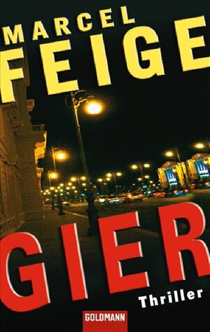 Buchcover Gier | Marcel Feige | EAN 9783442465804 | ISBN 3-442-46580-X | ISBN 978-3-442-46580-4