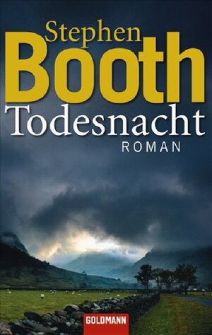 Buchcover Todesnacht | Stephen Booth | EAN 9783442467129 | ISBN 3-442-46712-8 | ISBN 978-3-442-46712-9