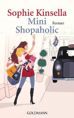 Buchcover Mini Shopaholic | Sophie Kinsella | EAN 9783442467709 | ISBN 3-442-46770-5 | ISBN 978-3-442-46770-9