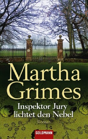 Buchcover Inspektor Jury lichtet den Nebel | Martha Grimes | EAN 9783442468270 | ISBN 3-442-46827-2 | ISBN 978-3-442-46827-0