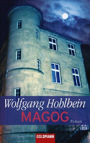 Buchcover Magog | Wolfgang Hohlbein | EAN 9783442470945 | ISBN 3-442-47094-3 | ISBN 978-3-442-47094-5