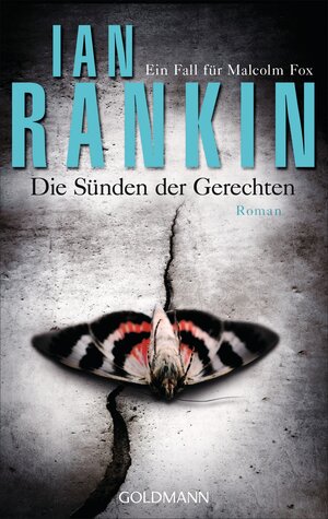 Buchcover Die Sünden der Gerechten - Malcolm Fox 2 | Ian Rankin | EAN 9783442471096 | ISBN 3-442-47109-5 | ISBN 978-3-442-47109-6