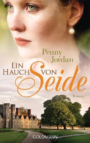 Buchcover Ein Hauch von Seide | Penny Jordan | EAN 9783442471706 | ISBN 3-442-47170-2 | ISBN 978-3-442-47170-6