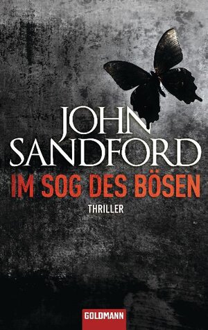 Buchcover Im Sog des Bösen | John Sandford | EAN 9783442472970 | ISBN 3-442-47297-0 | ISBN 978-3-442-47297-0