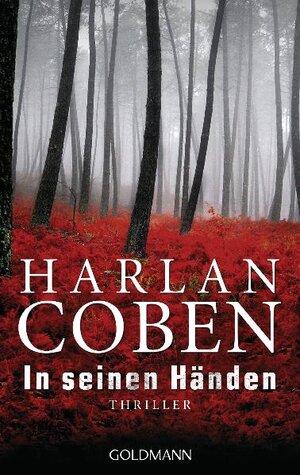 Buchcover In seinen Händen | Harlan Coben | EAN 9783442475063 | ISBN 3-442-47506-6 | ISBN 978-3-442-47506-3