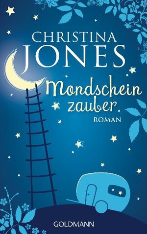 Buchcover Mondscheinzauber | Christina Jones | EAN 9783442475247 | ISBN 3-442-47524-4 | ISBN 978-3-442-47524-7