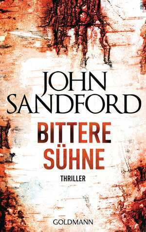 Buchcover Bittere Sühne | John Sandford | EAN 9783442475254 | ISBN 3-442-47525-2 | ISBN 978-3-442-47525-4